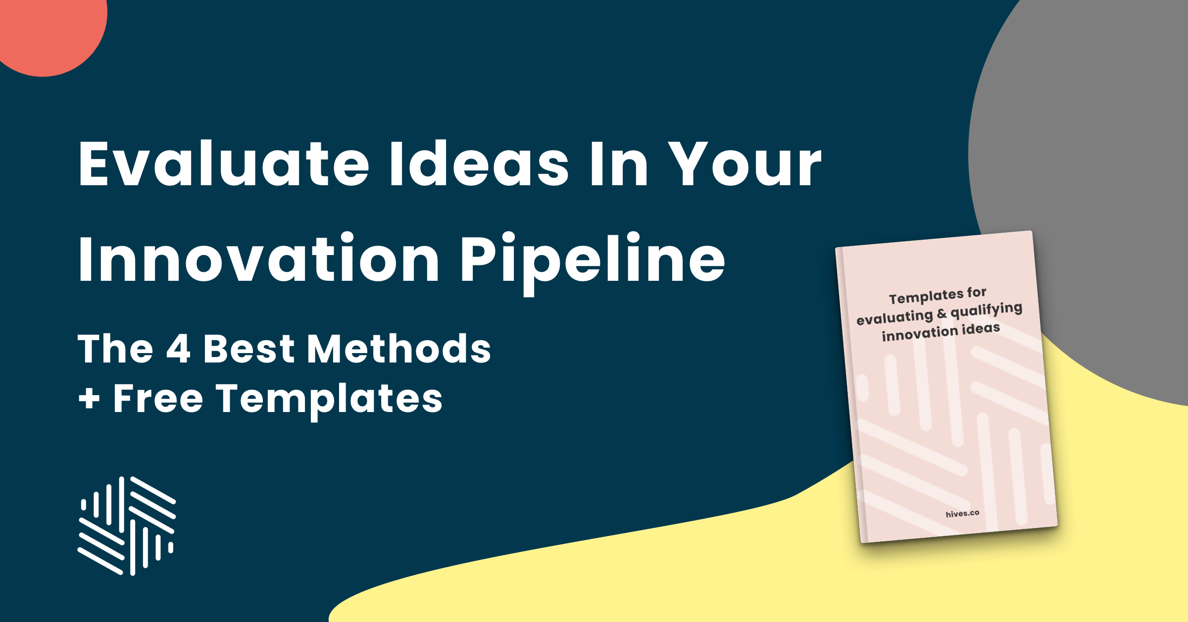 How to evaluate Innovation Ideas templates